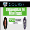 Brian Anderson & Syd Michael – Crowd Funding Profits