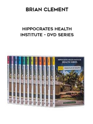 Brian Clement – Hippocrates Health Institute – DVD Series