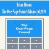 Brian Moran – The One Page Funnel Advanced 2019
