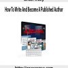 brian tracy how to write and become a published author