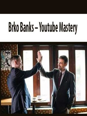 Brko Banks – Youtube Mastery