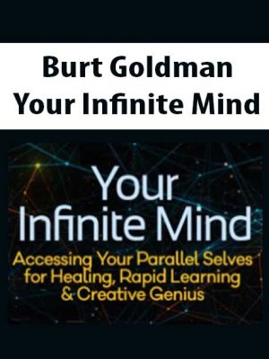 Your Infinite Mind – Burt Goldman
