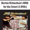 Burton Richardson’s MMA for the Street (5 DVDs)