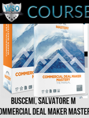 Buscemi, Salvatore M – Commercial Deal Maker Mastery