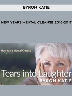 Byron Katie – New Years Mental Cleanse 2016-2017