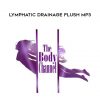 Lynn Waldrop – Lymphatic Drainage Flush MP3