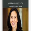 Angela Duckworth on Building Grit