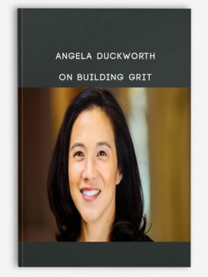 Angela Duckworth on Building Grit