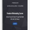 Freedom Wholesaling Course