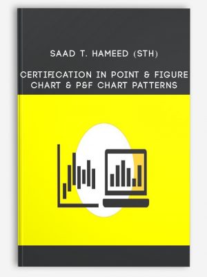 Saad T. Hameed (STH) – Certification in Point & Figure Chart & P&F Chart Patterns