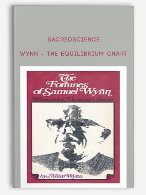 Sacredscience – Wynn – The Equilibrium Chart