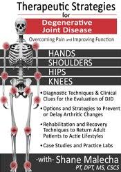 Therapeutic Strategies for Degenerative Joint Disease: Overcoming Pain and Improving Function - Chad M. Thompson