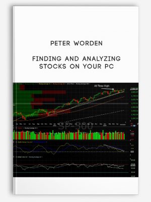 Peter Worden – Finding and Analyzing Stocks on your PC