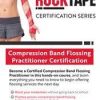 Compression Band Flossing Practitioner Certification – Jennifer Dieter