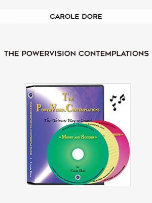 Carole Dore – The PowerVision Contemplations