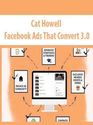 Cat Howell – Facebook Ads That Convert 3.0