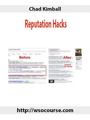 Chad Kimball – Reputation Hacks