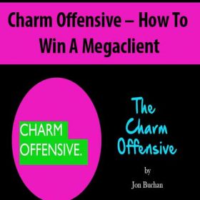Charm Offensive - How To Win A Megaclient