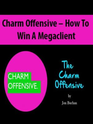 Charm Offensive – How To Win A Megaclient