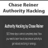 Chase Reiner – Authority Hacking