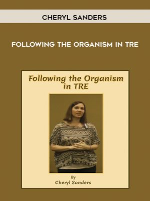 Cheryl Sanders – Following The Organism in TRE