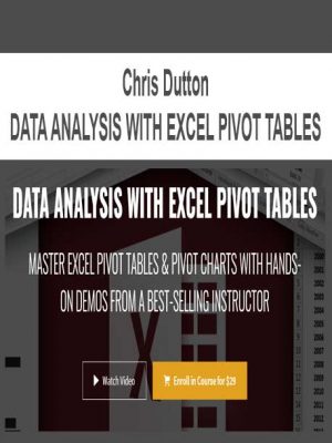 Chris Dutton – DATA ANALYSIS WITH EXCEL PIVOT TABLES