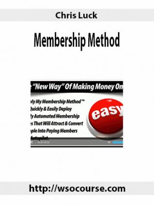 Chris Luck – Membership Method