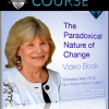 Christina Hall – The Paradoxical Nature of Change – Video Book