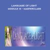 Christine Day – Language of Light Module III – Masterclass