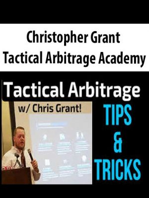 Christopher Grant – Tactical Arbitrage Academy