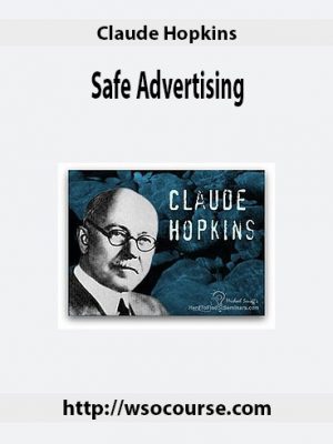 Claude Hopkins – Safe Advertising