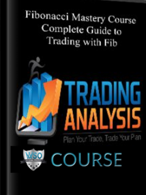 Fibonacci Mastery Course: Complete Guide to Trading with Fib