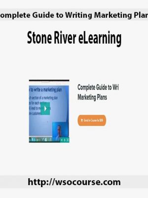 Complete Guide to Writing Marketing Plans – Stone River eLearning