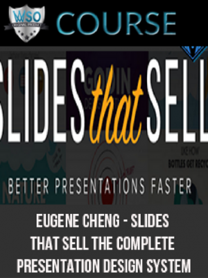 Eugene Cheng – Slides That Sell The Complete Presentation Design System