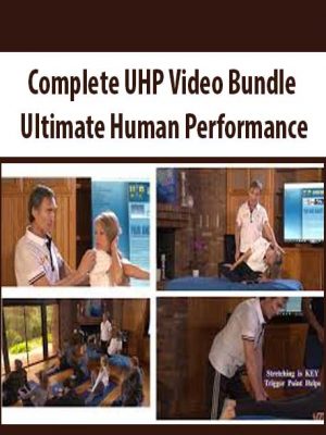 Complete UHP Video Bundle – Ultimate Human Performance