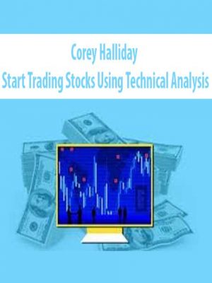 Corey Halliday – Start Trading Stocks Using Technical Analysis