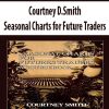 courtney d smith seasonal charts for future traders