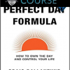 Craig Ballantyne – The Perfect Day Formula