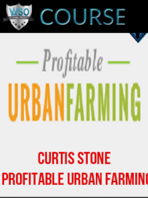 Curtis Stone – Profitable Urban Farming