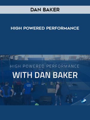 Dan Baker – High powered performance