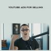 Dan Henry - YouTube Ads For Selling