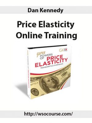 Dan Kennedy – Price Elasticity Online Training