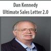 Dan Kennedy - Ultimate Sales Letter 2.0