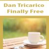 Dan Tricarico – Finally Free