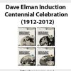 Dave Elman Induction Centennial Celebration (1912-2012)