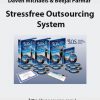 Daven Michaels & Beejal Parmar – Stressfree Outsourcing System