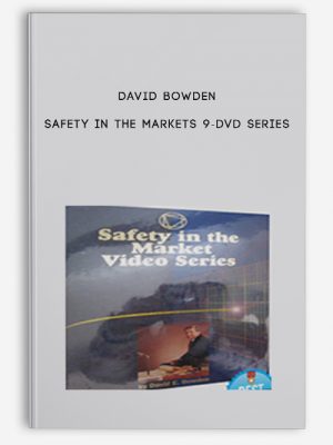 David Bowden – Safety in the Markets 9-DVD Series