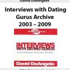 David DeAngelo – Interviews with Dating Gurus Archive 2003 – 2009
