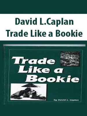 David L.Caplan – Trade Like a Bookie