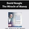 David Neagle – The Miracle of Money